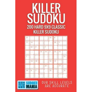 Killer Sudoku: 200 Hard 9x9 Classic Killer Sudoku