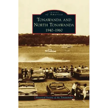 Tonawanda and North Tonawanda: 1940-1960