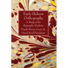 Early Hebrew Orthography