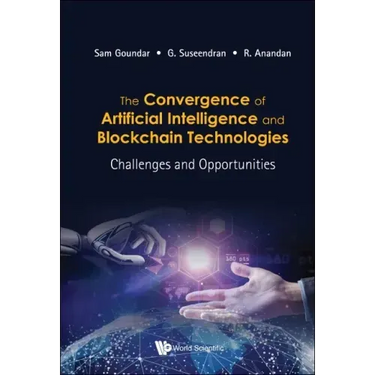 Convergence of Artificial Intelligence and Blockchain Technologies, The: Challenges and Opportunities