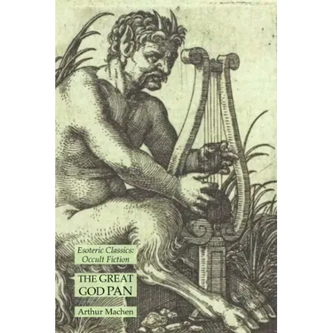 The Great God Pan: Esoteric Classics: Occult Fiction