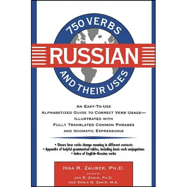 750 Russian Verbs and Their Uses