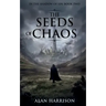 The Seeds of Chaos: In the Shadow of Sin: Book Two