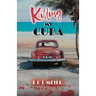 Killing My Cuba