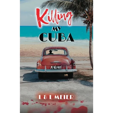 Killing My Cuba