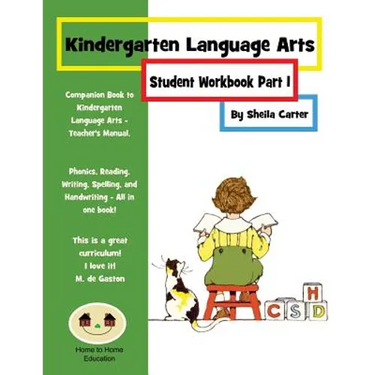 Kindergarten Language Arts: Student Workbook Part 1