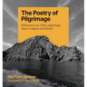 The Poetry of Pilgrimage