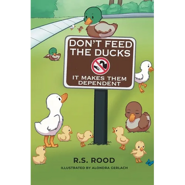 Don't Feed the Ducks: It Makes Them Dependent