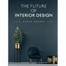 The Future of Interior Design
