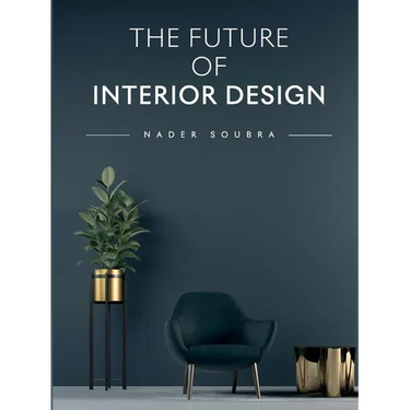 The Future of Interior Design