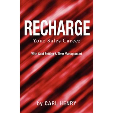 Recharge Your Sales Career With Goals Setting & Time Management