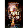 The Carpet Cipher: A Phoebe McCabe Mystery Thriller