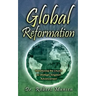 Global Reformation: Transitioning the Church for Strategic Kingdom Advancement