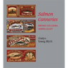 Salmon Canneries: British Columbia North Coast