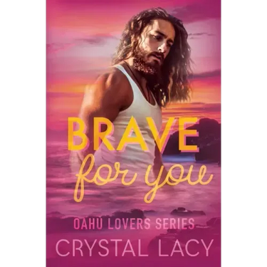 Brave for You