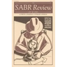 The Sabr Review of Books, Volume 2: A Forum of Baseball Literary Opinion