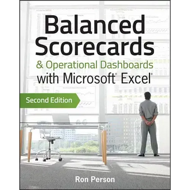 Balanced Scorecards and Operational Dashboards with Microsoft Excel