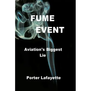 FUME EVENT "Aviation's Biggest Lie"