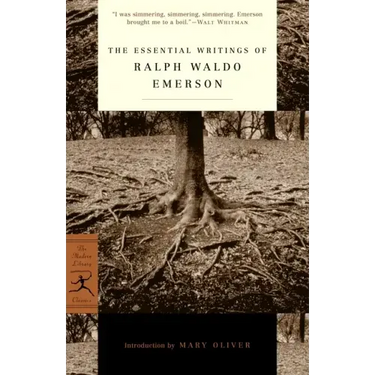 The Essential Writings of Ralph Waldo Emerson