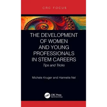 The Development of Women and Young Professionals in Stem Careers: Tips and Tricks