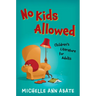 No Kids Allowed: Children's Literature for Adults