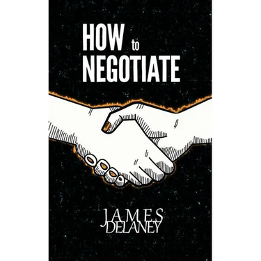 How to Negotiate