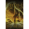 The Time Machine: The Original 1895 Edition