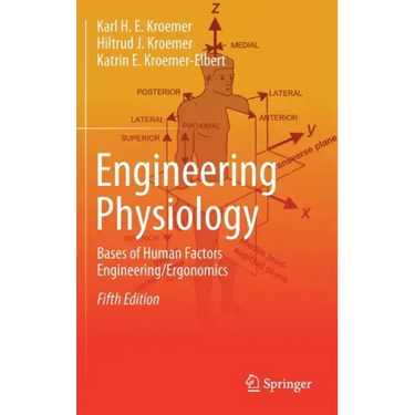 Engineering Physiology: Bases of Human Factors Engineering/ Ergonomics