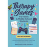 Therapy Games for Teens & Middle School Students