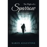 The Flight of a Sparrow