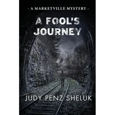A Fool's Journey: A Marketville Mystery