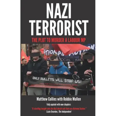 Nazi Terrorist: Completely Updated and Extended 2022 edition
