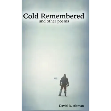 Cold Remembered and other poems