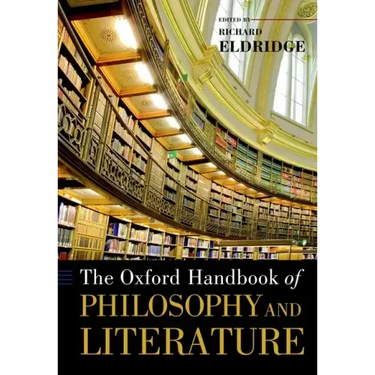 The Oxford Handbook of Philosophy and Literature