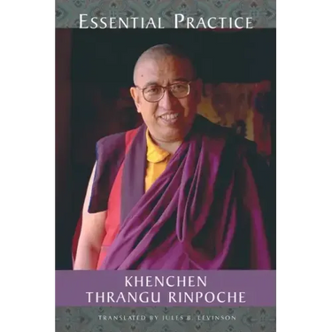 Essential Practice: Lectures on Kamalashila's Stages of Meditation in the Middle Way School