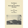 History of Barnesville and Sellman, Maryland