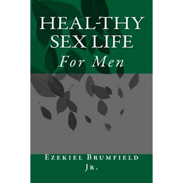 HealThy Sex Life: For Men
