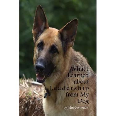 What I Learned About Leadership From My Dog