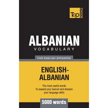 Albanian vocabulary for English speakers - 5000 words