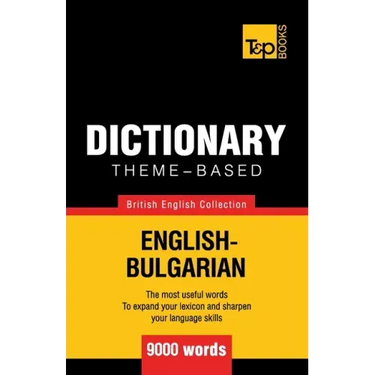 Theme-based dictionary British English-Bulgarian - 9000 words