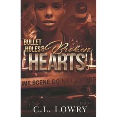Bullet Holes & Broken Hearts