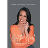 Get the Girl: Dating the High-Value Woman