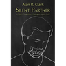 Silent Partner: A Father's Perspective of Raising an Autistic Child