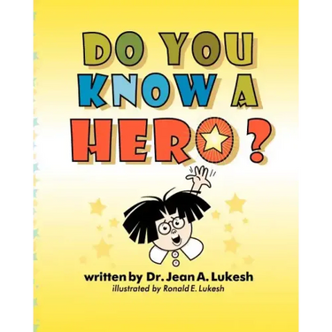 Do You Know a Hero?