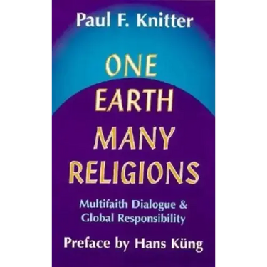 One Earth, Many Religions: Multifaith Dialogue and Global Responsibility