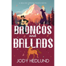 Broncos and Ballads: A Sweet Contemporary Romance