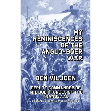 My Reminiscences of the Anglo-Boer War
