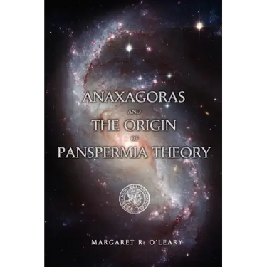 Anaxagoras and the Origin of Panspermia Theory