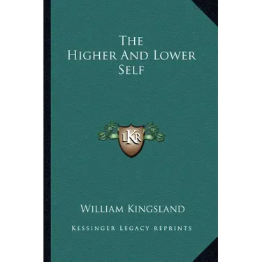 The Higher and Lower Self