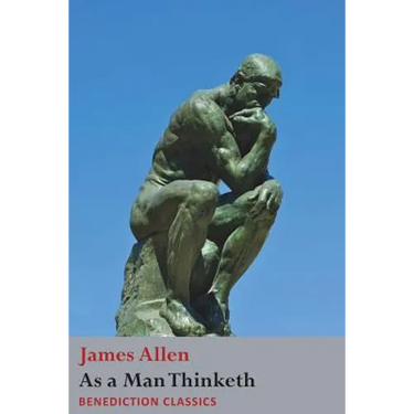 As a Man Thinketh